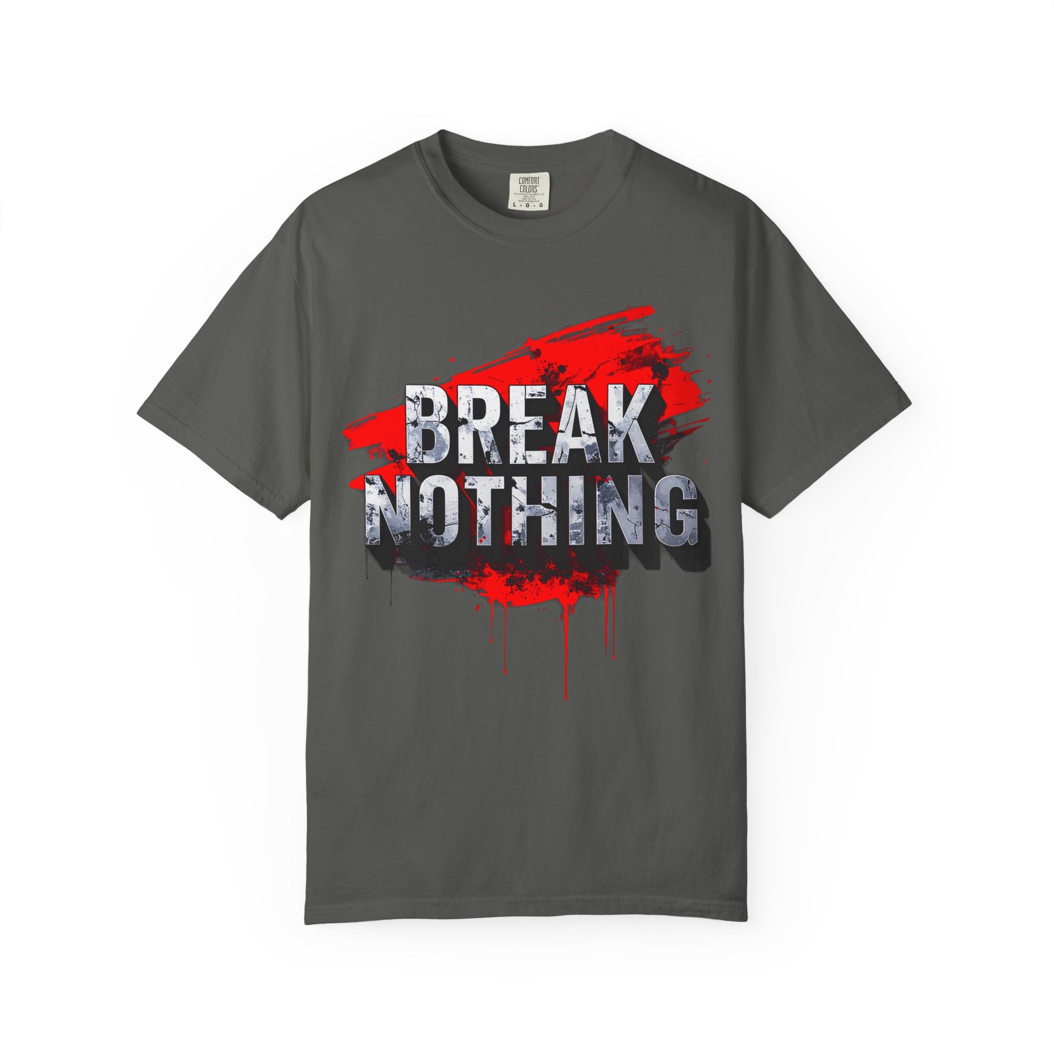 BREAK NOTHING – RAW Statement Hoodie | Outframe