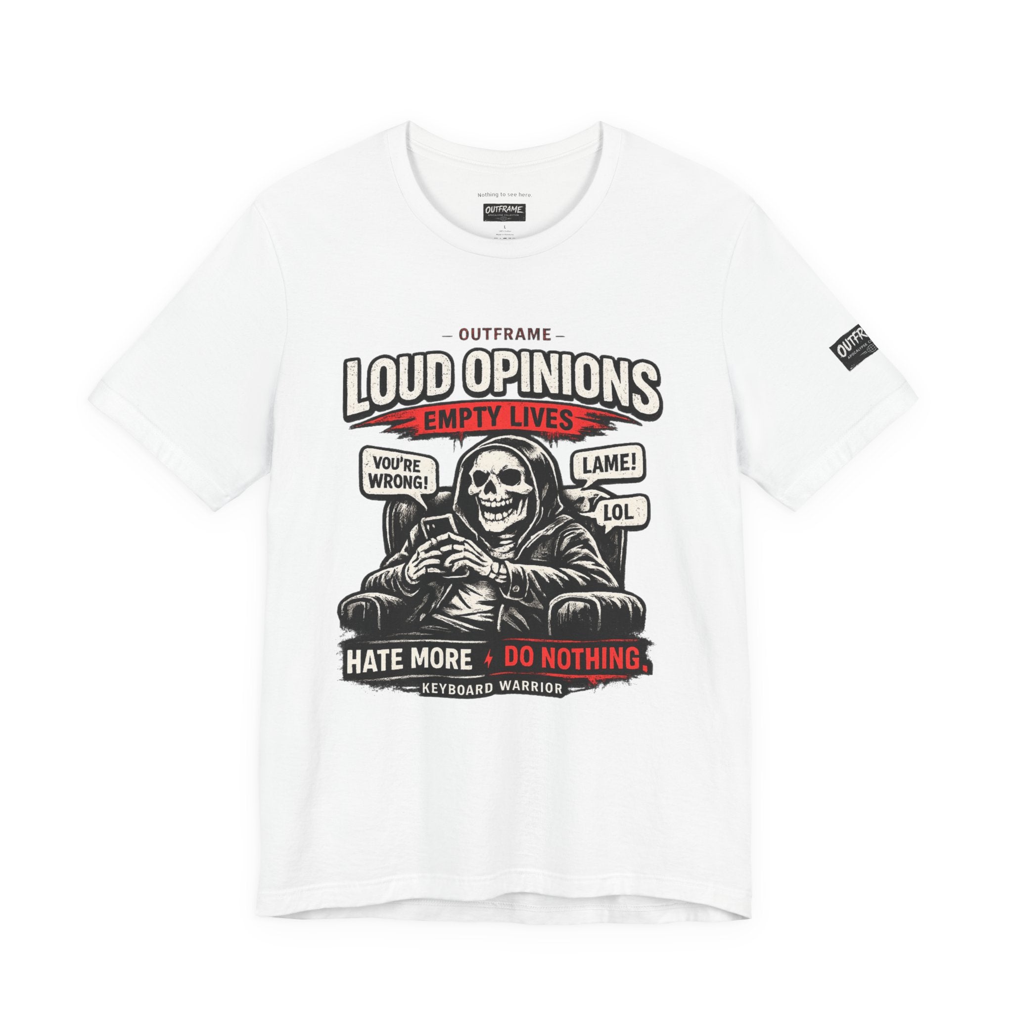 Loud Opinions. Empty Lives. – Apocalypse Collection Premium Graphic T-Shirt | OUTFRAME