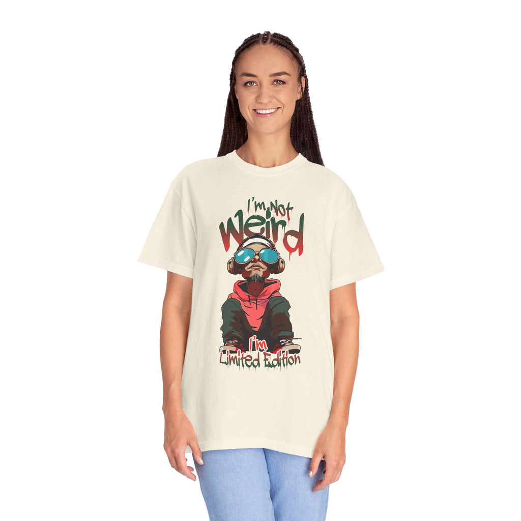 I’m Not Weird – I’m Limited Edition | Streetwear Graphic T-Shirt