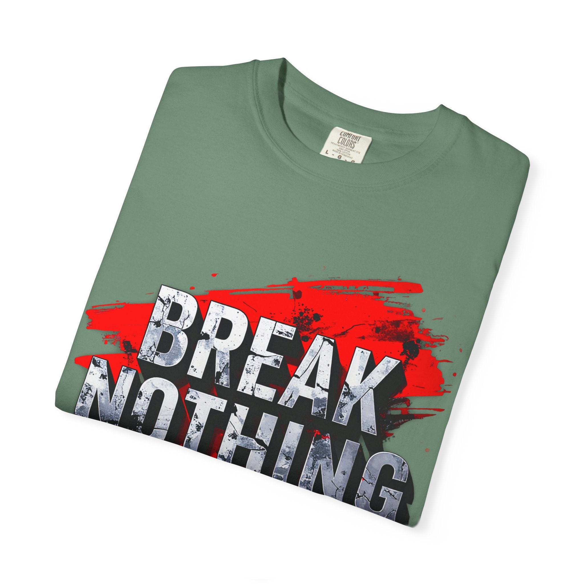 BREAK NOTHING – RAW Statement Hoodie | Outframe