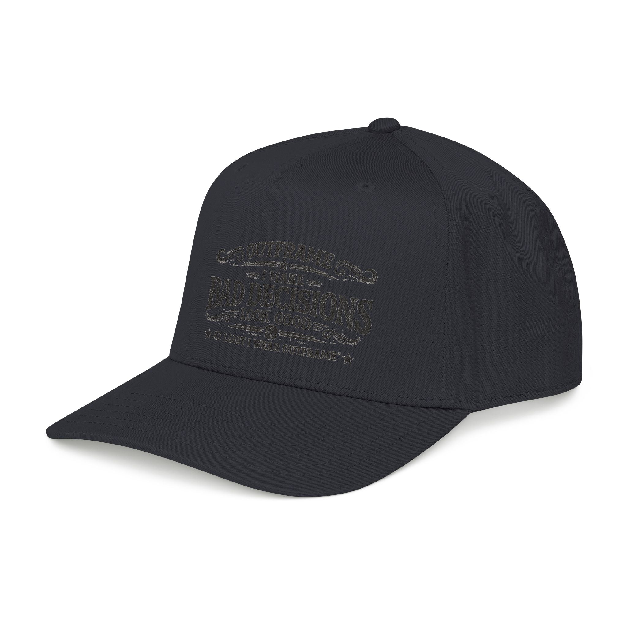 Outframe "I Make Bad Decisions" Mid Profile Baseball Cap