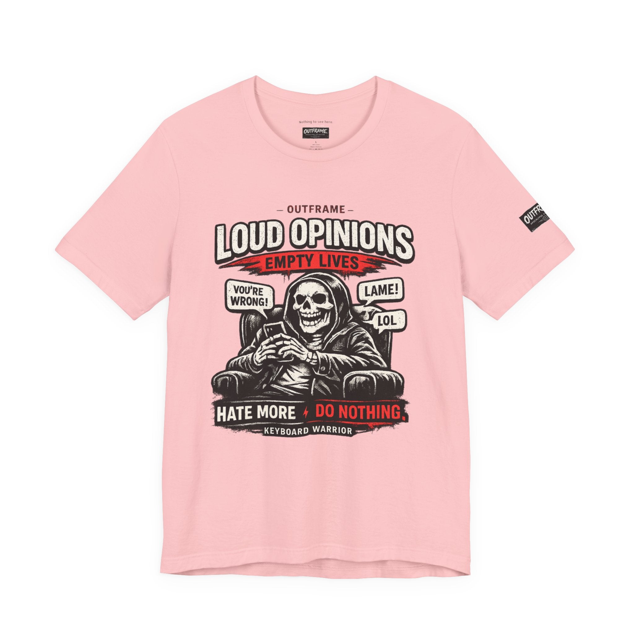 Loud Opinions. Empty Lives. – Apocalypse Collection Premium Graphic T-Shirt | OUTFRAME