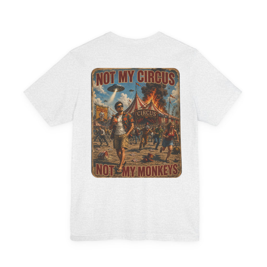 OUTFRAME – Not My Circus Not My Monkeys | Retro Apocalypse Graphic T-Shirt
