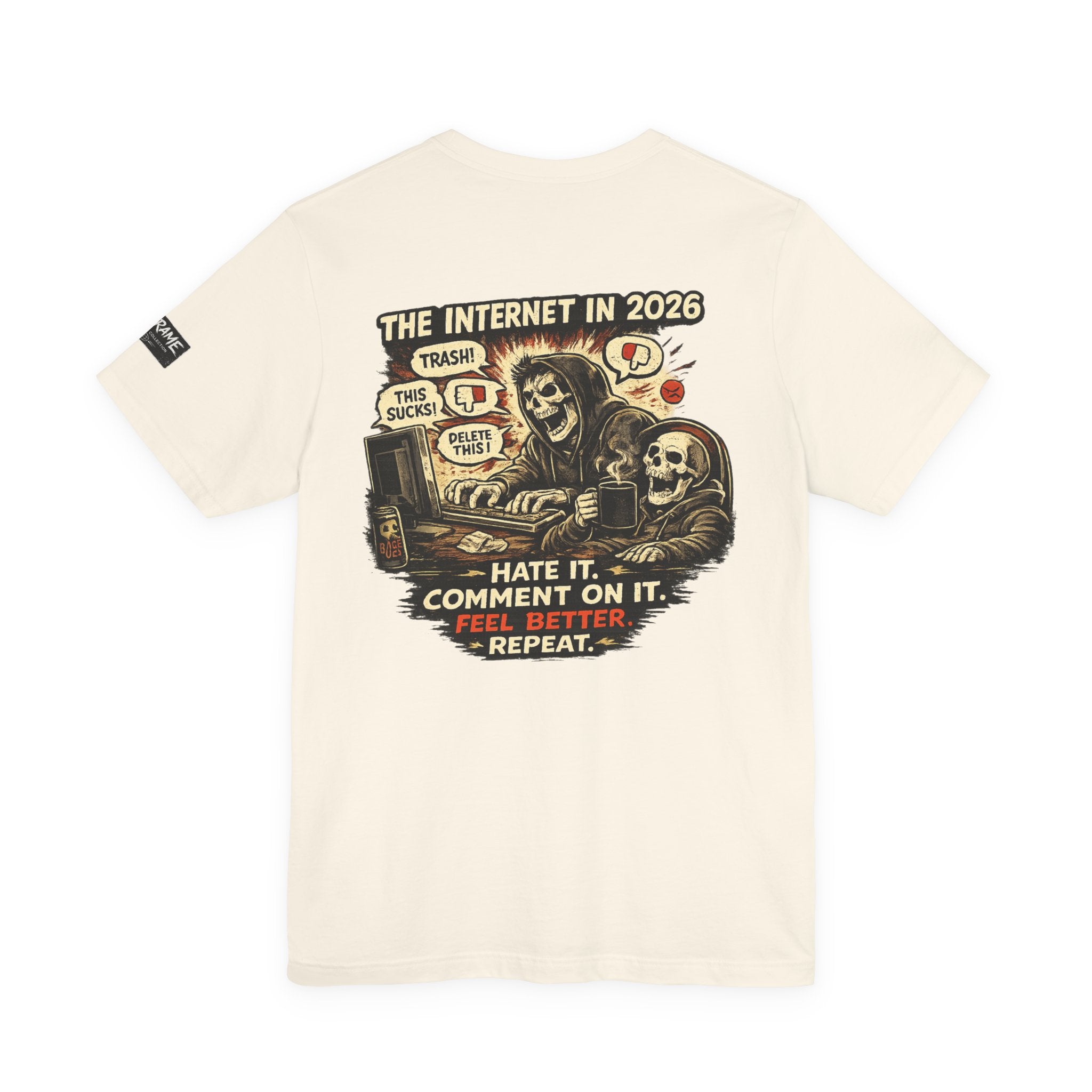 The Internet in 2026 – Hate It. Comment On It. Funny Graphic T-Shirt | OUTFRAME