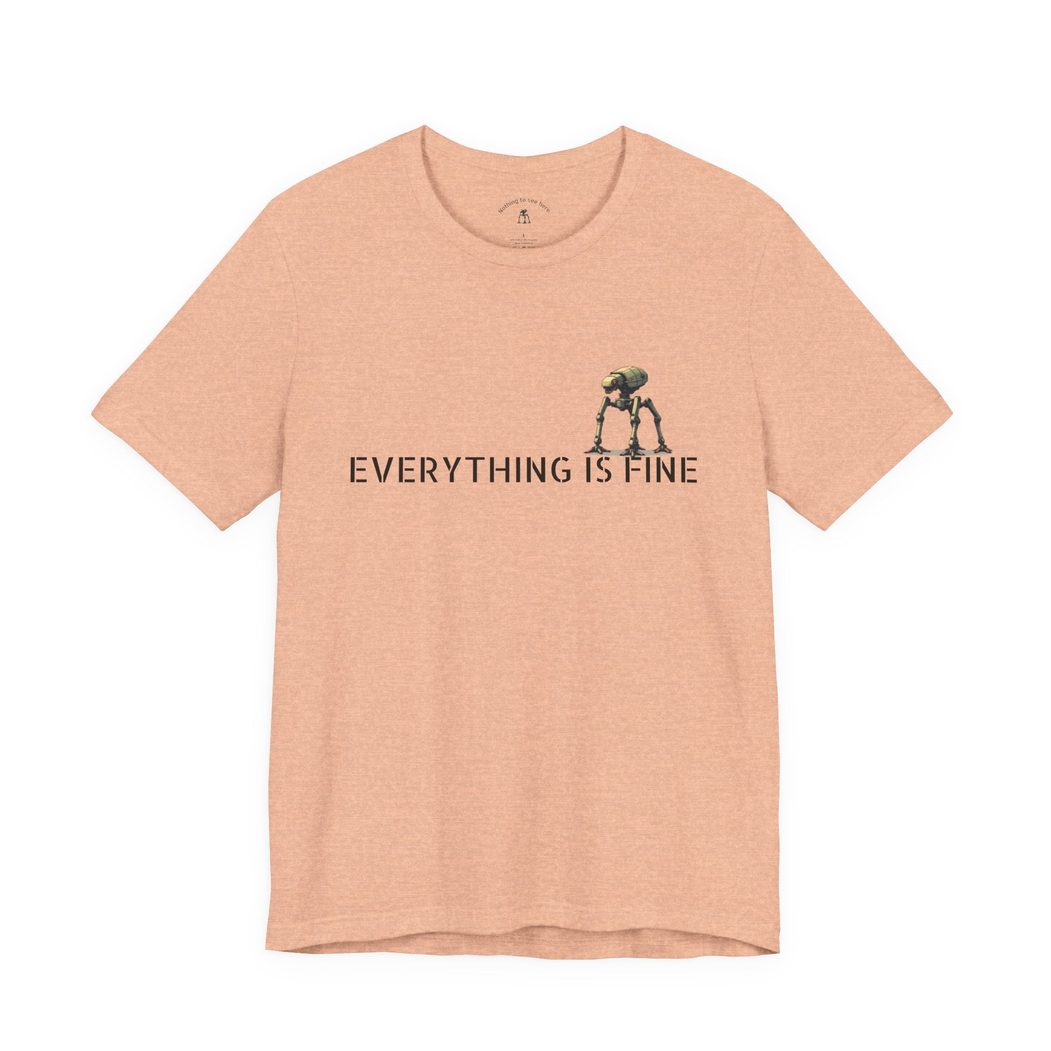 Everything Is Fine – Funny Alien Invasion T-Shirt