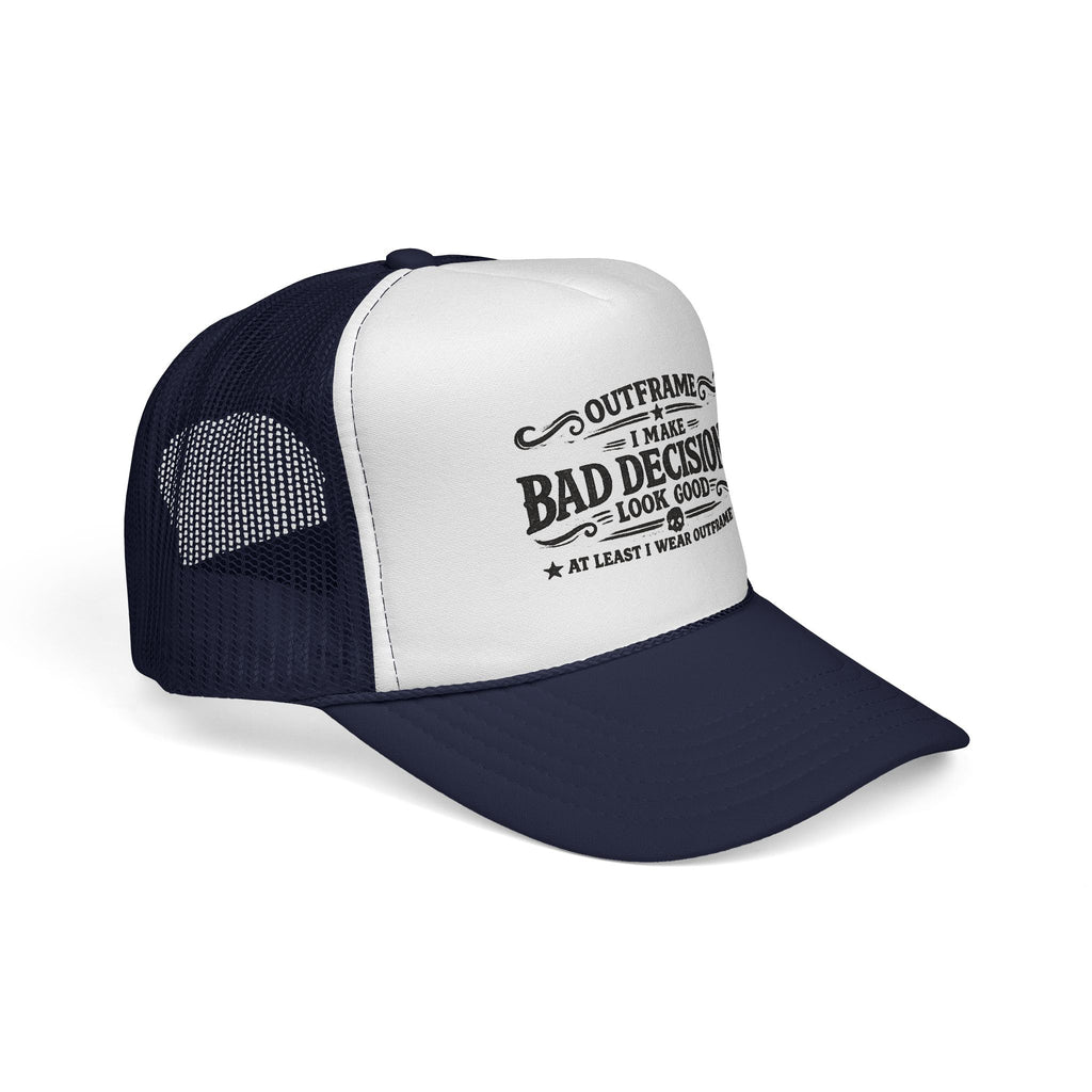 Trucker Cap — "I Make Bad Decisions Look Good" Vintage Humor Mesh Hat