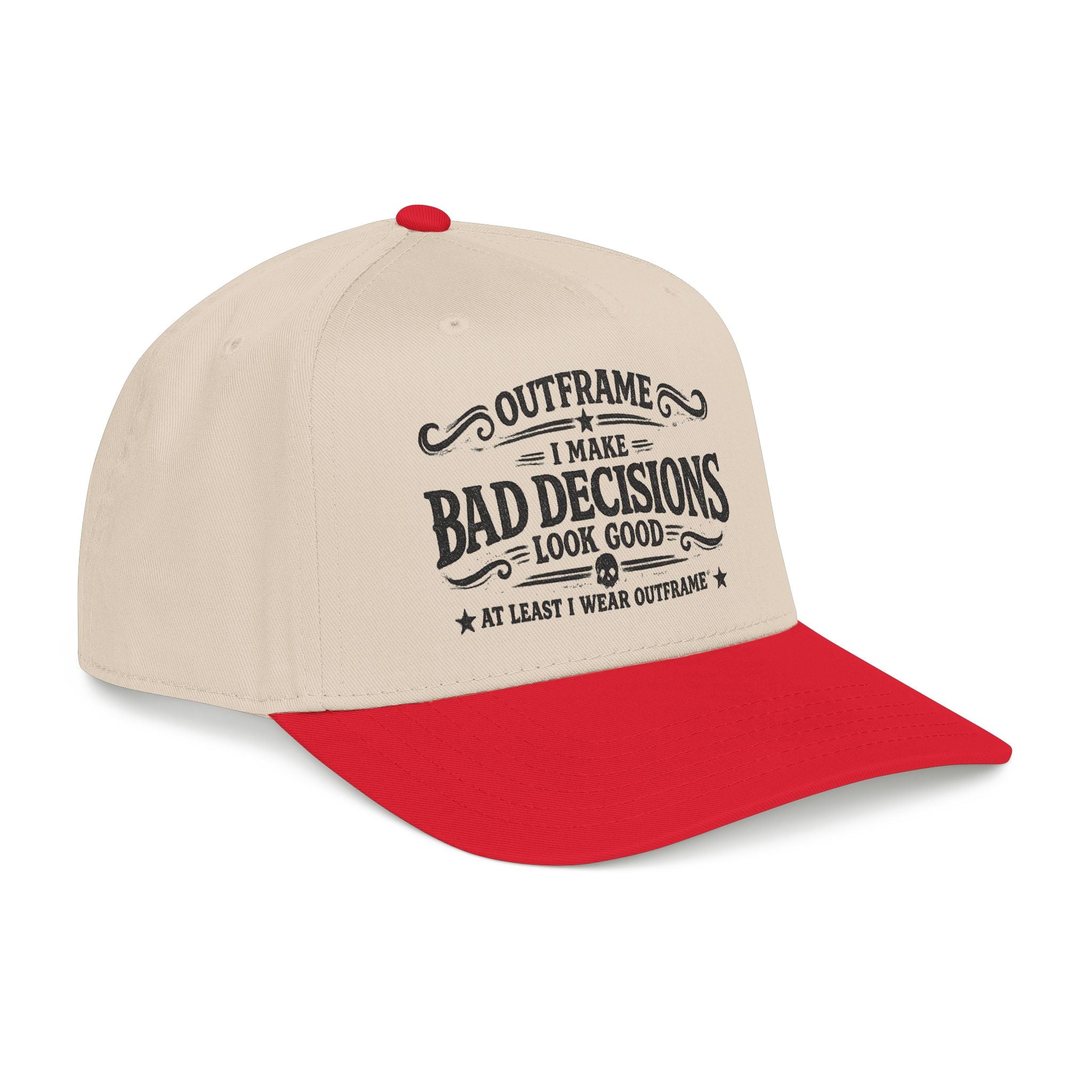 Outframe "I Make Bad Decisions" Mid Profile Baseball Cap