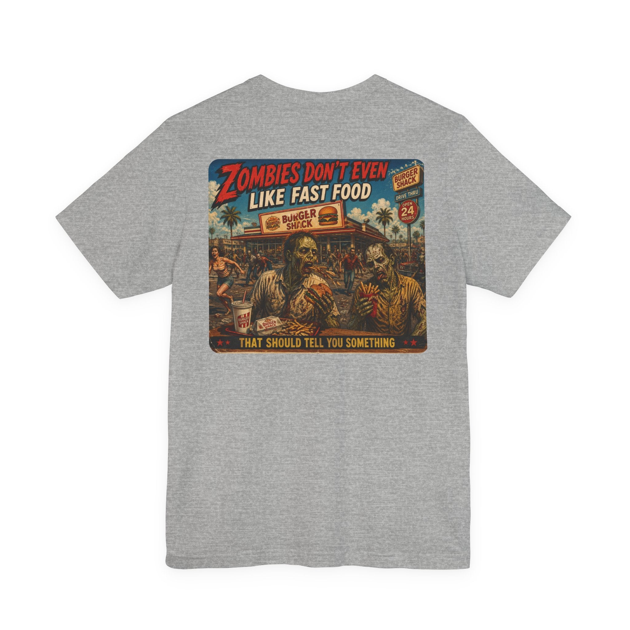 Zombies Don't Even Like Fast Food – Funny Zombie Apocalypse T-Shirt