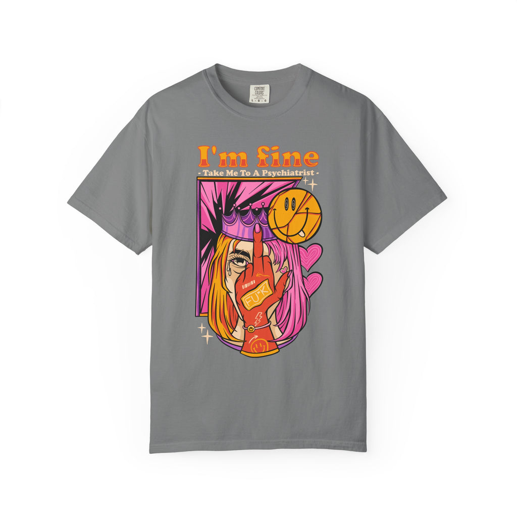 I’M FINE – Irony Street Tee