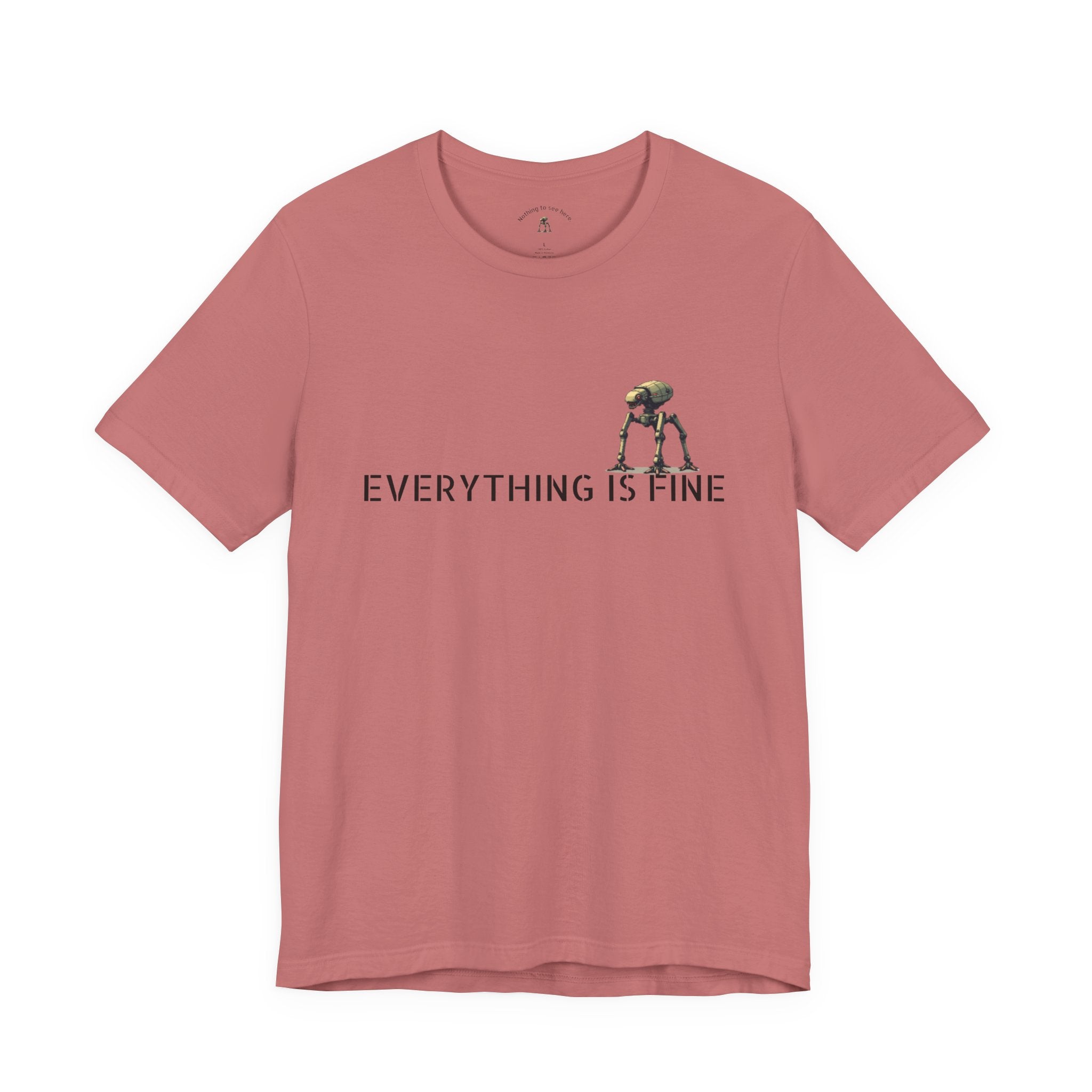 Everything Is Fine – Funny Alien Invasion T-Shirt