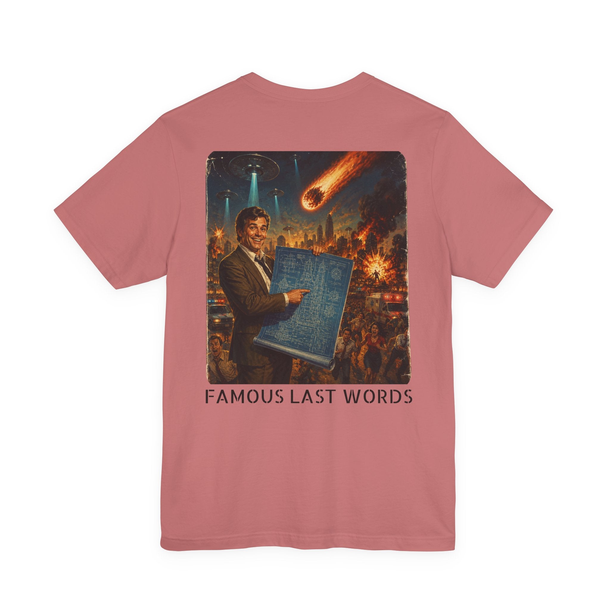 I Have A Plan - Famous Last Words Funny Apocalypse T-Shirt