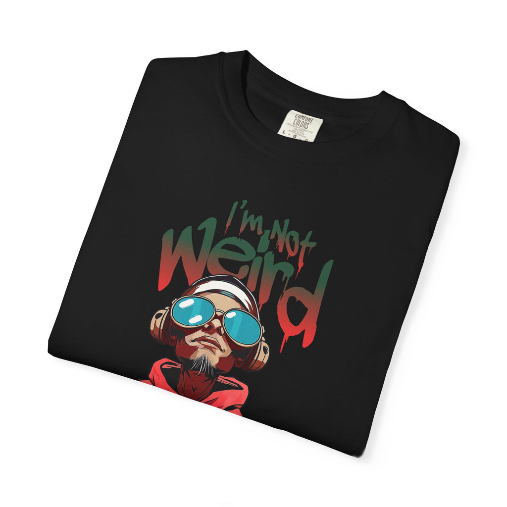 I’m Not Weird – I’m Limited Edition | Streetwear Graphic T-Shirt