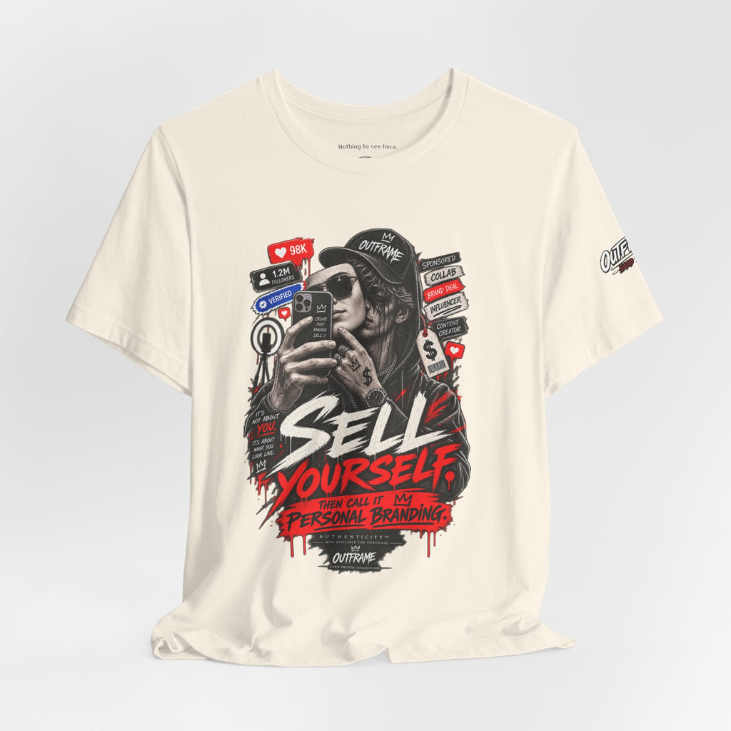 Graphic Tee — "Sell Yourself" Social Media Satire T-Shirt