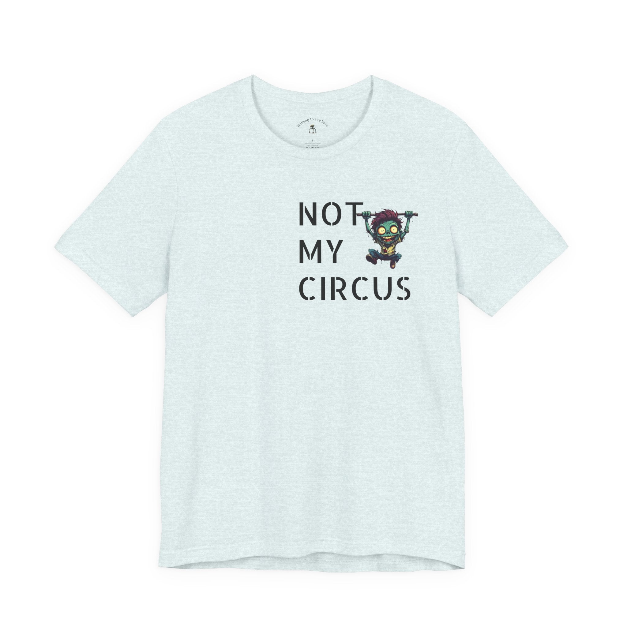 OUTFRAME – Not My Circus Not My Monkeys | Retro Apocalypse Graphic T-Shirt