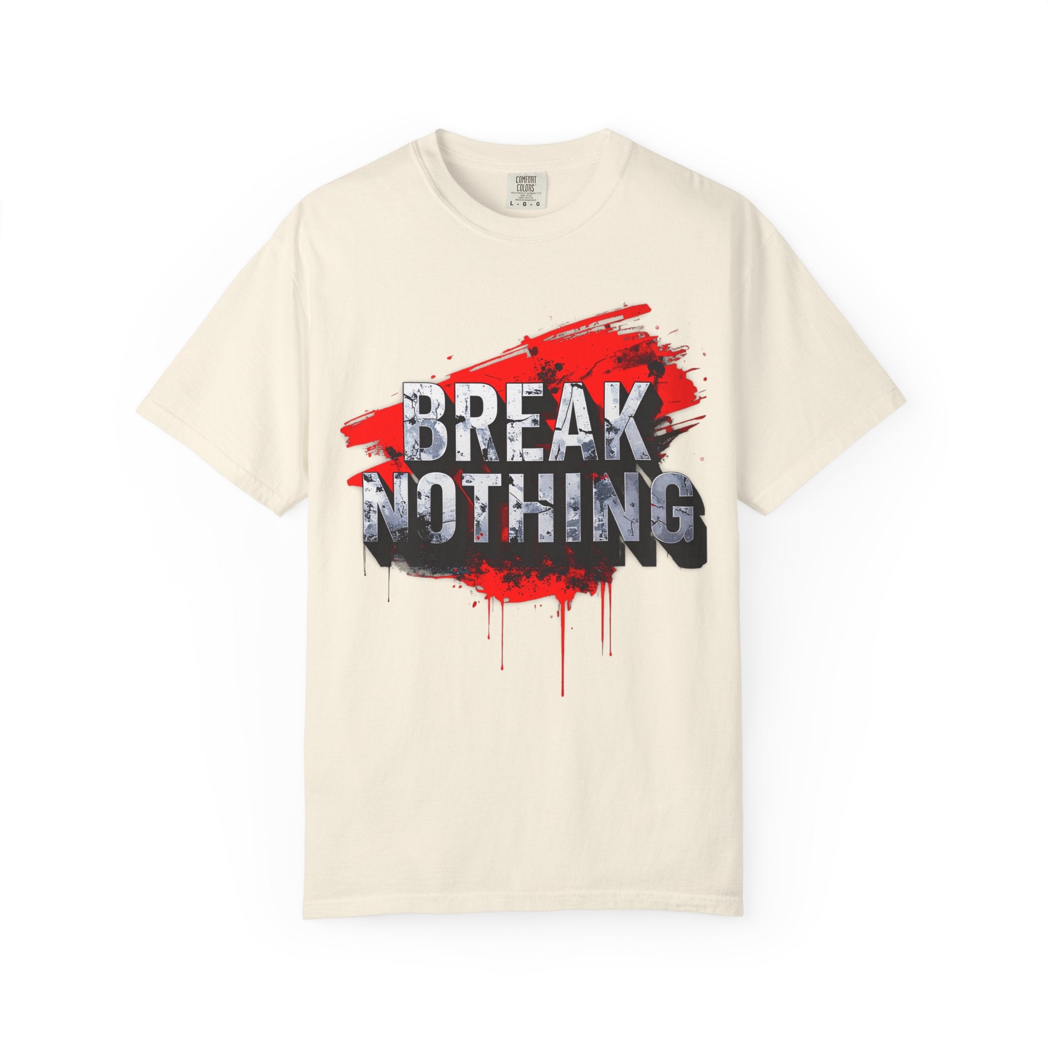 BREAK NOTHING – RAW Statement Hoodie | Outframe