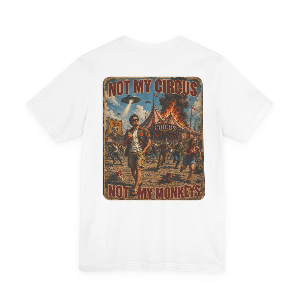 OUTFRAME – Not My Circus Not My Monkeys | Retro Apocalypse Graphic T-Shirt