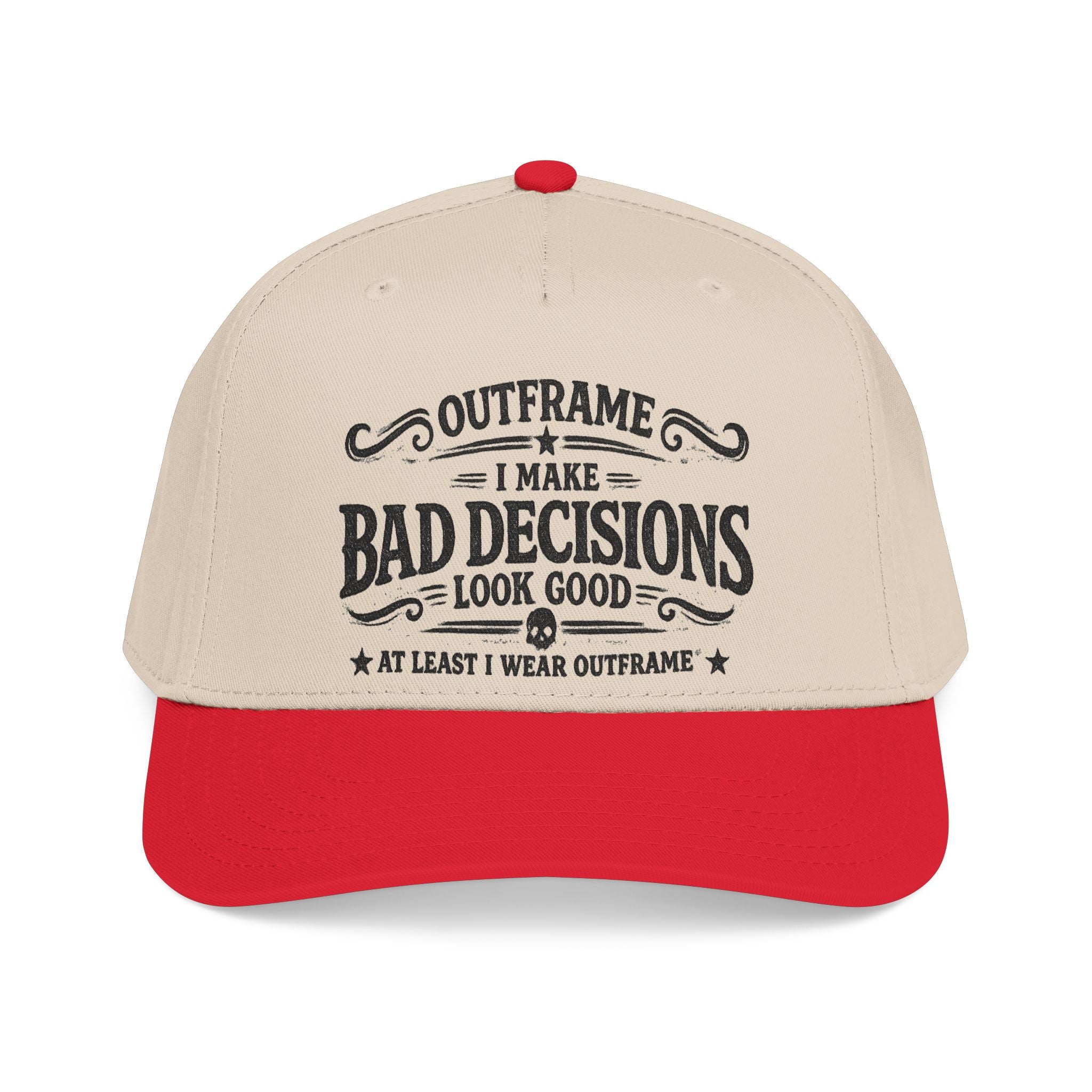Outframe "I Make Bad Decisions" Mid Profile Baseball Cap