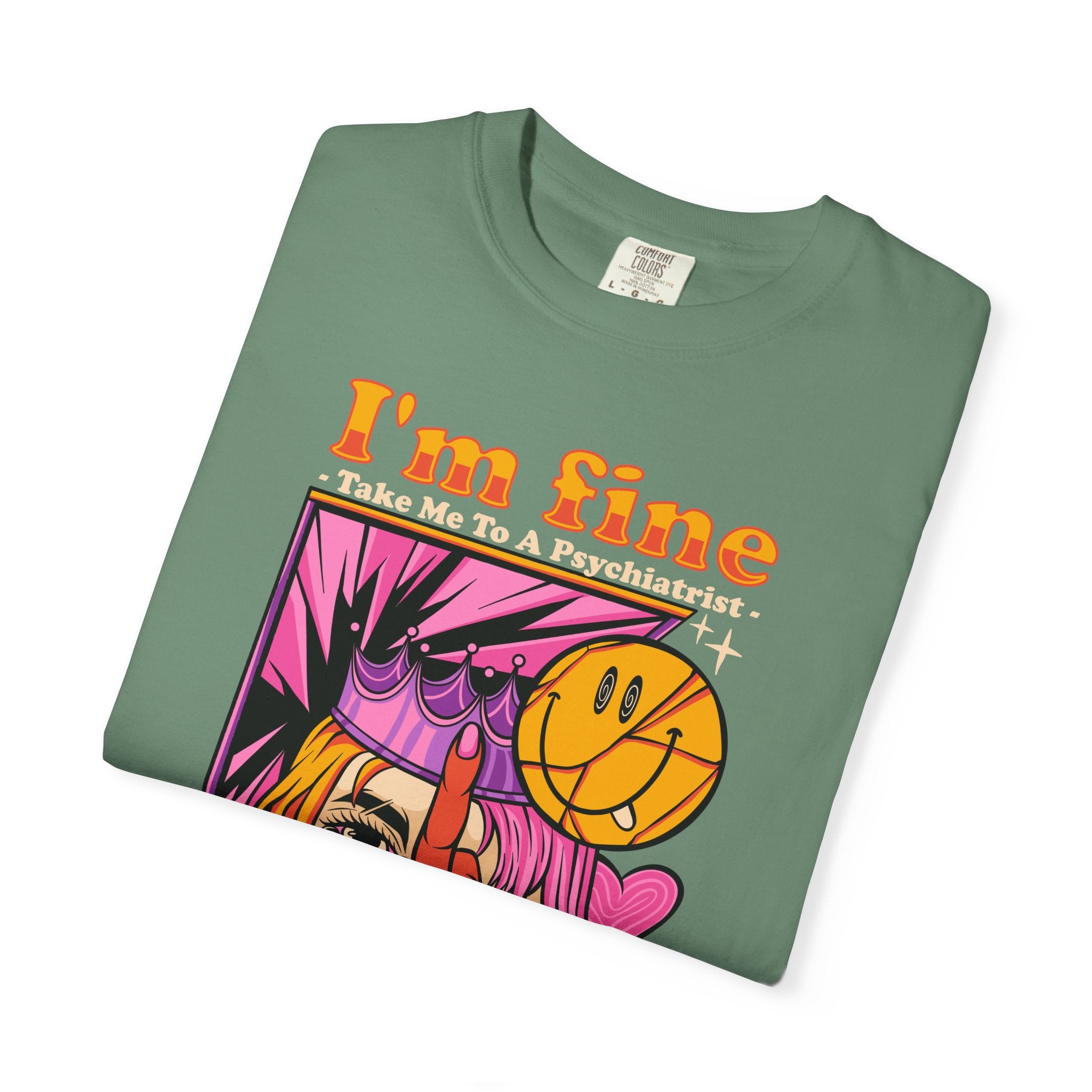 I’M FINE – Irony Street Tee