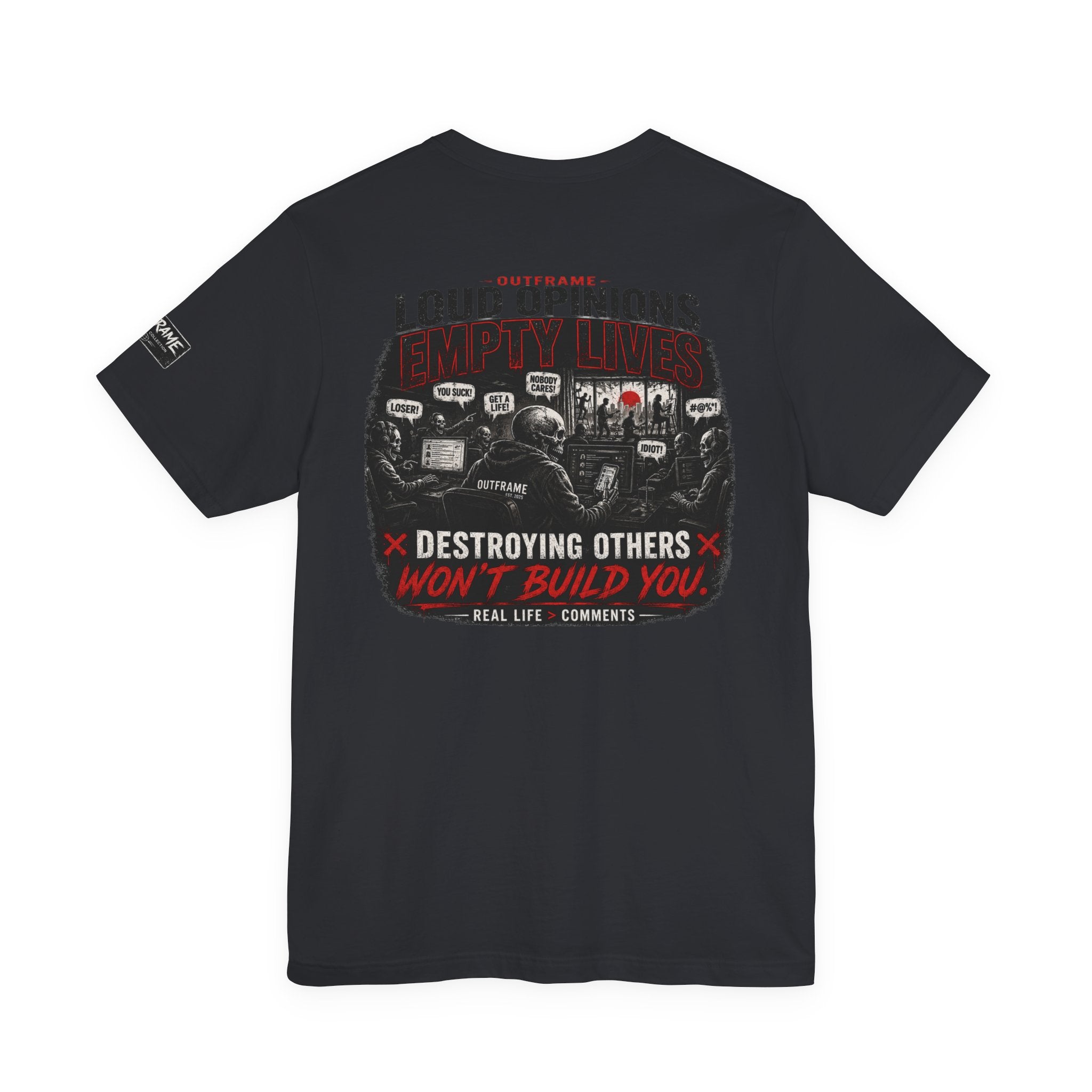 Loud Opinions. Empty Lives. – Apocalypse Collection Premium Graphic T-Shirt | OUTFRAME