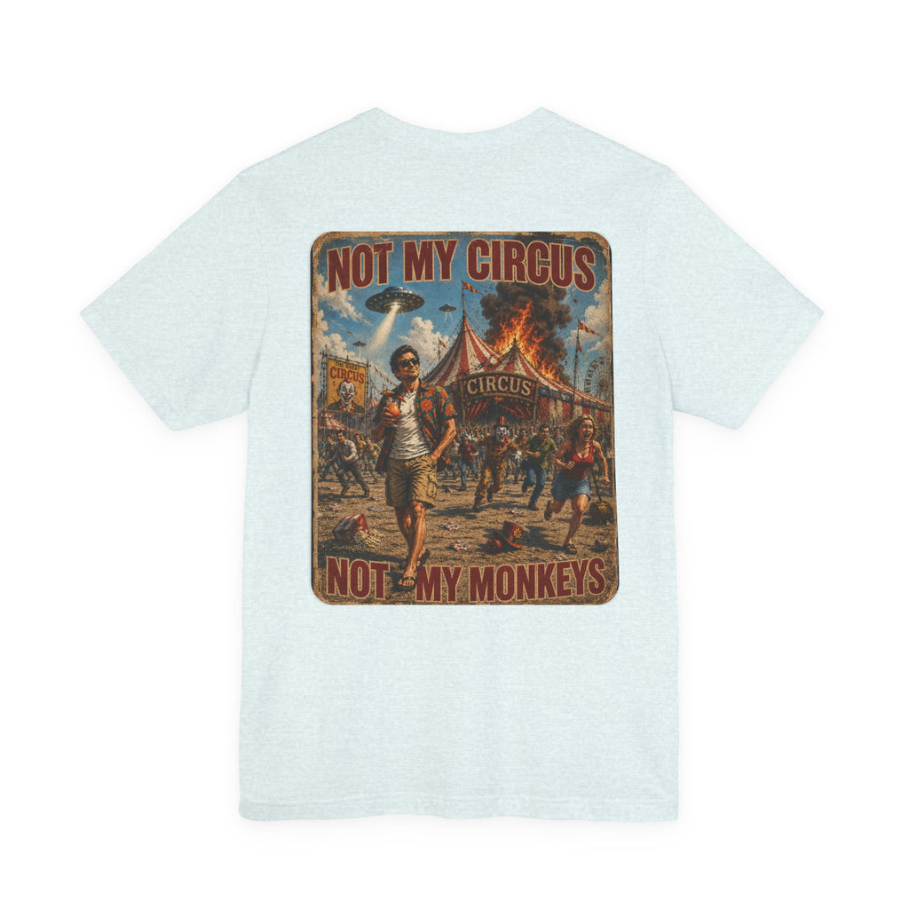 OUTFRAME – Not My Circus Not My Monkeys | Retro Apocalypse Graphic T-Shirt