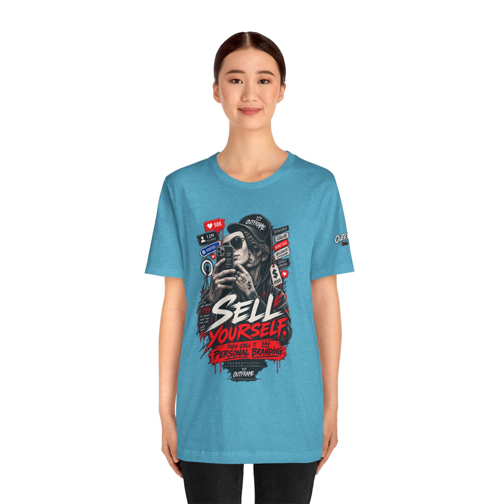 Graphic Tee — "Sell Yourself" Social Media Satire T-Shirt