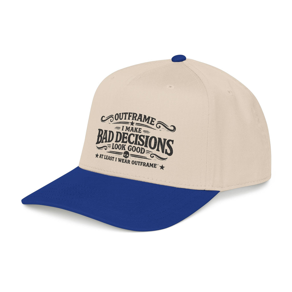 Outframe "I Make Bad Decisions" Mid Profile Baseball Cap