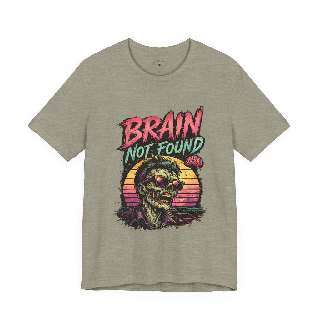 Brain Not Found – Please Restart Humanity Retro Zombie T-Shirt