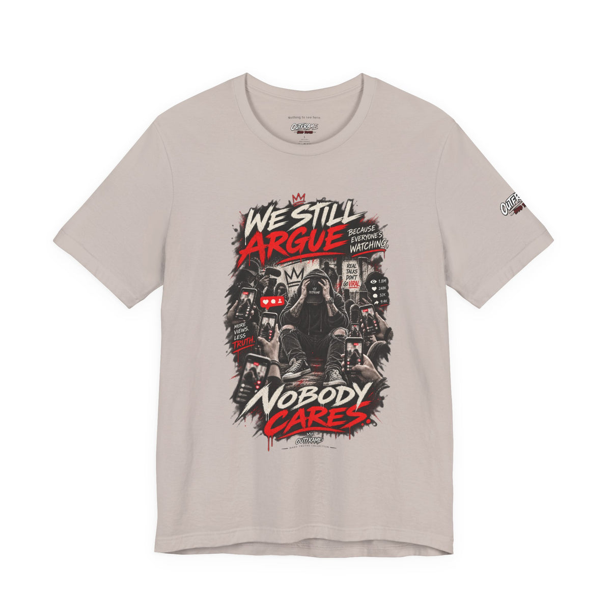 We Still Argue, Nobody Cares Tee — Dark Comic Graphic T-Shirt