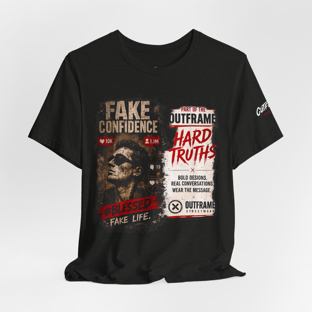 Fake Confidence – OUTFRAME Hard Truths Editorial Graphic T-Shirt