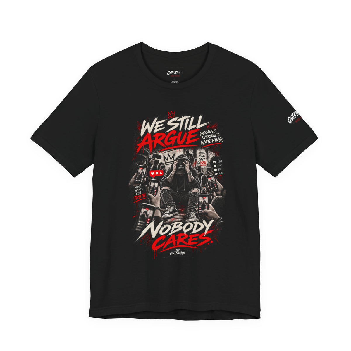 We Still Argue, Nobody Cares Tee — Dark Comic Graphic T-Shirt