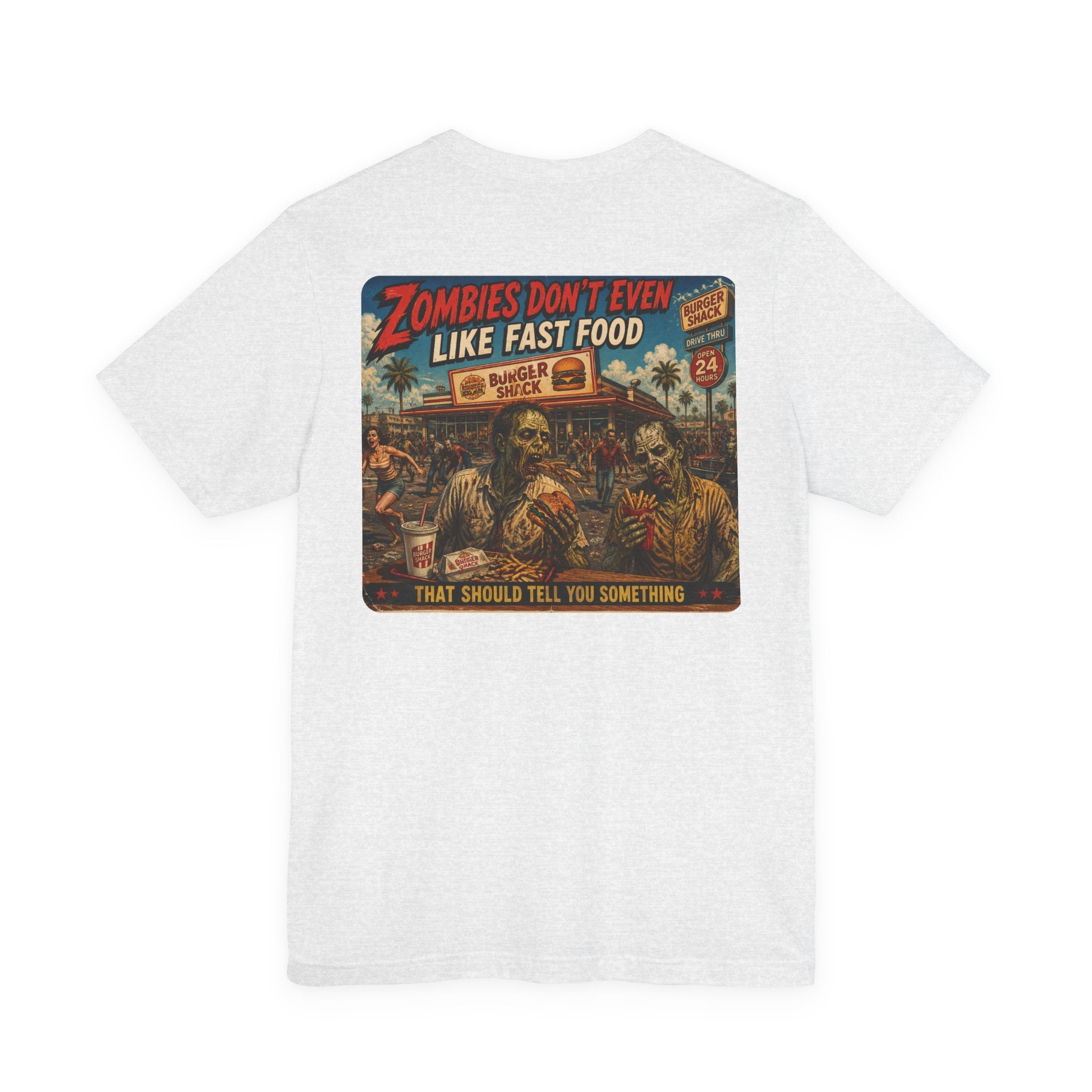 Zombies Don't Even Like Fast Food – Funny Zombie Apocalypse T-Shirt
