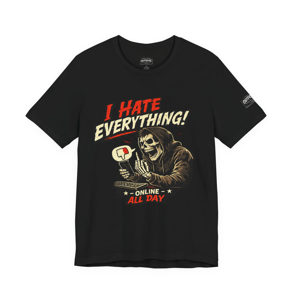 The Internet in 2026 – Hate It. Comment On It. Funny Graphic T-Shirt | OUTFRAME