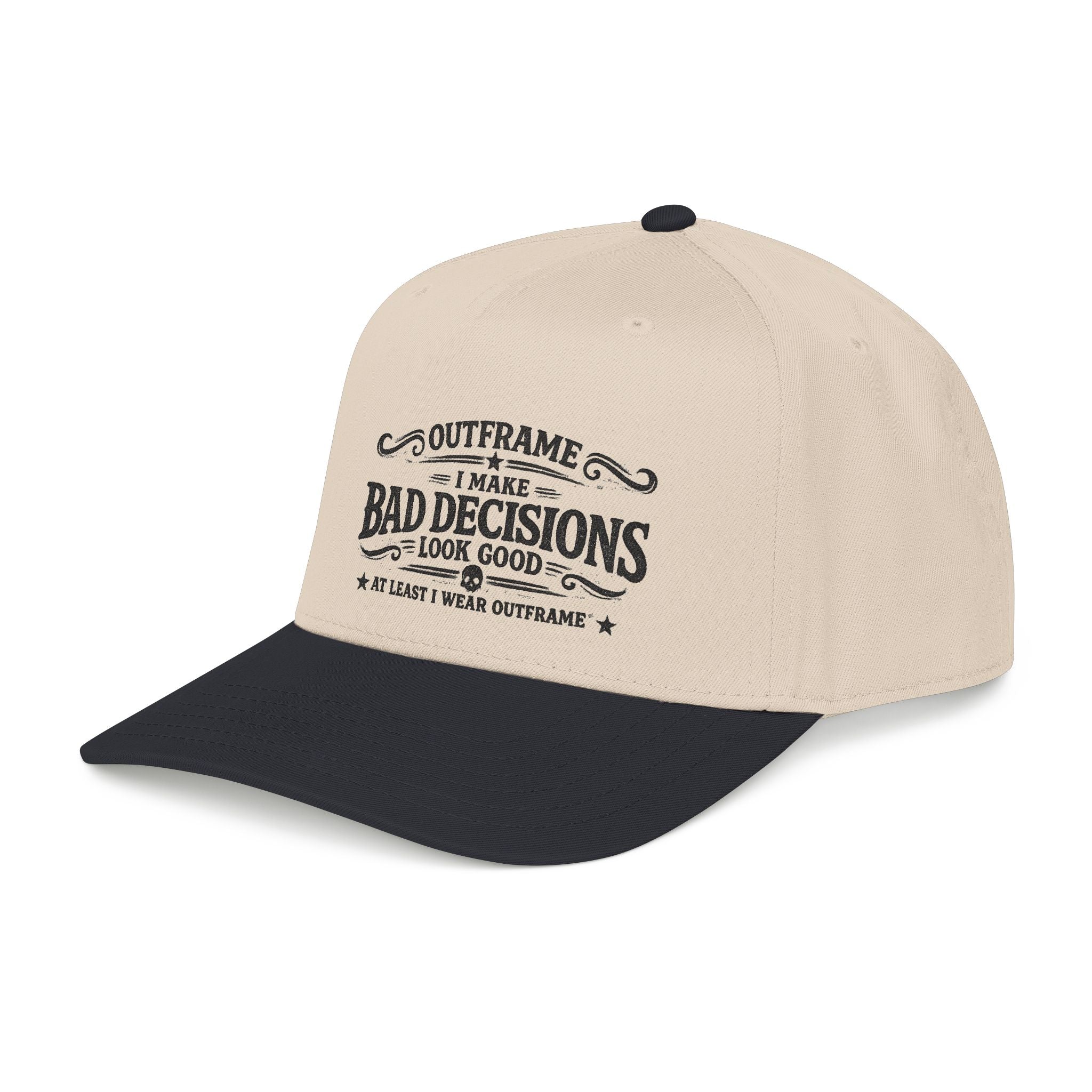 Outframe "I Make Bad Decisions" Mid Profile Baseball Cap