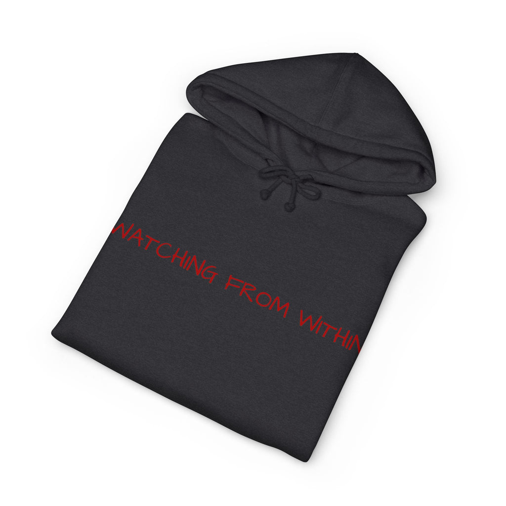 WATCHING FROM WITHIN – Dark Hooded Expression