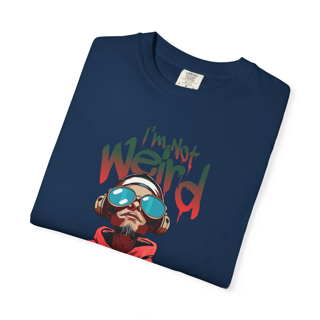 I’m Not Weird – I’m Limited Edition | Streetwear Graphic T-Shirt
