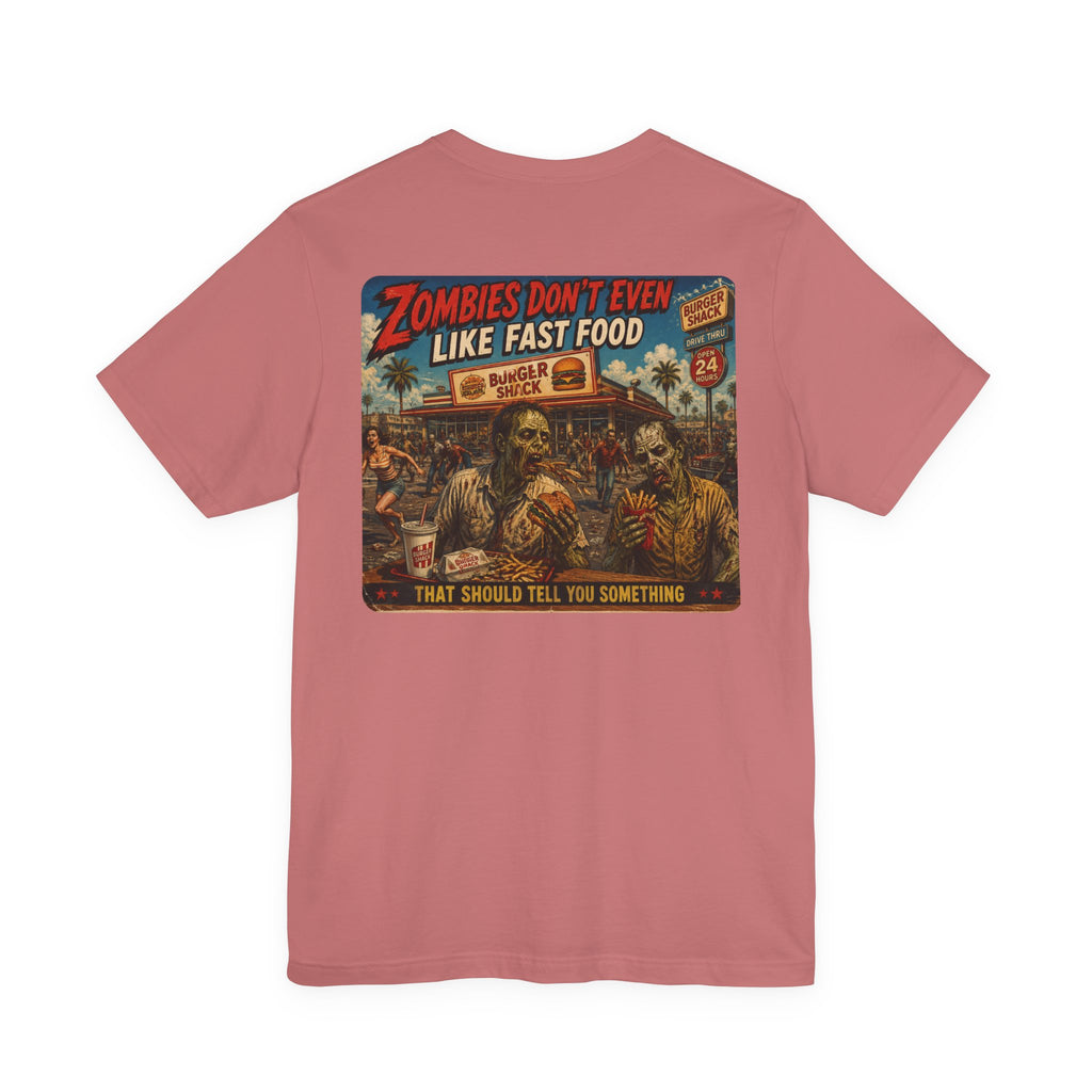 Zombies Don't Even Like Fast Food – Funny Zombie Apocalypse T-Shirt