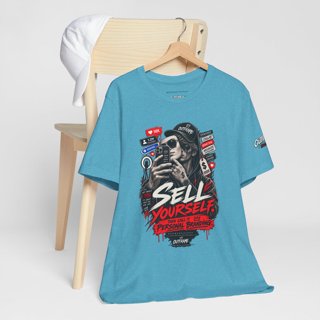 Graphic Tee — "Sell Yourself" Social Media Satire T-Shirt