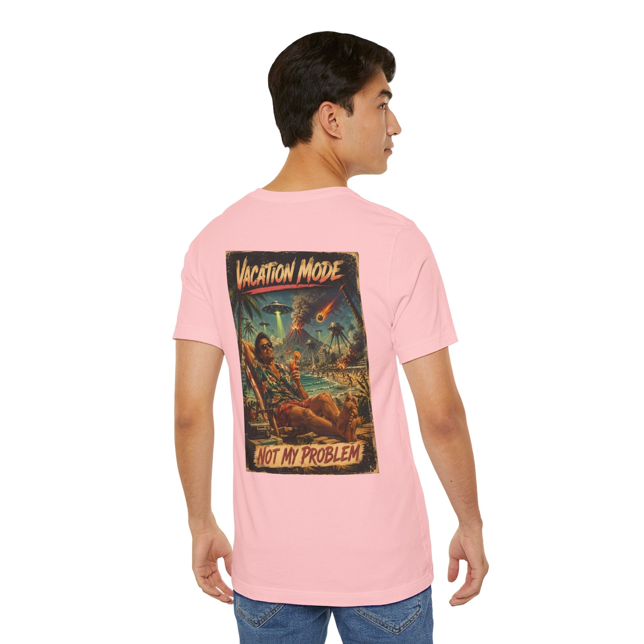 Vacation Mode - Not My Problem Funny Apocalypse T-Shirt