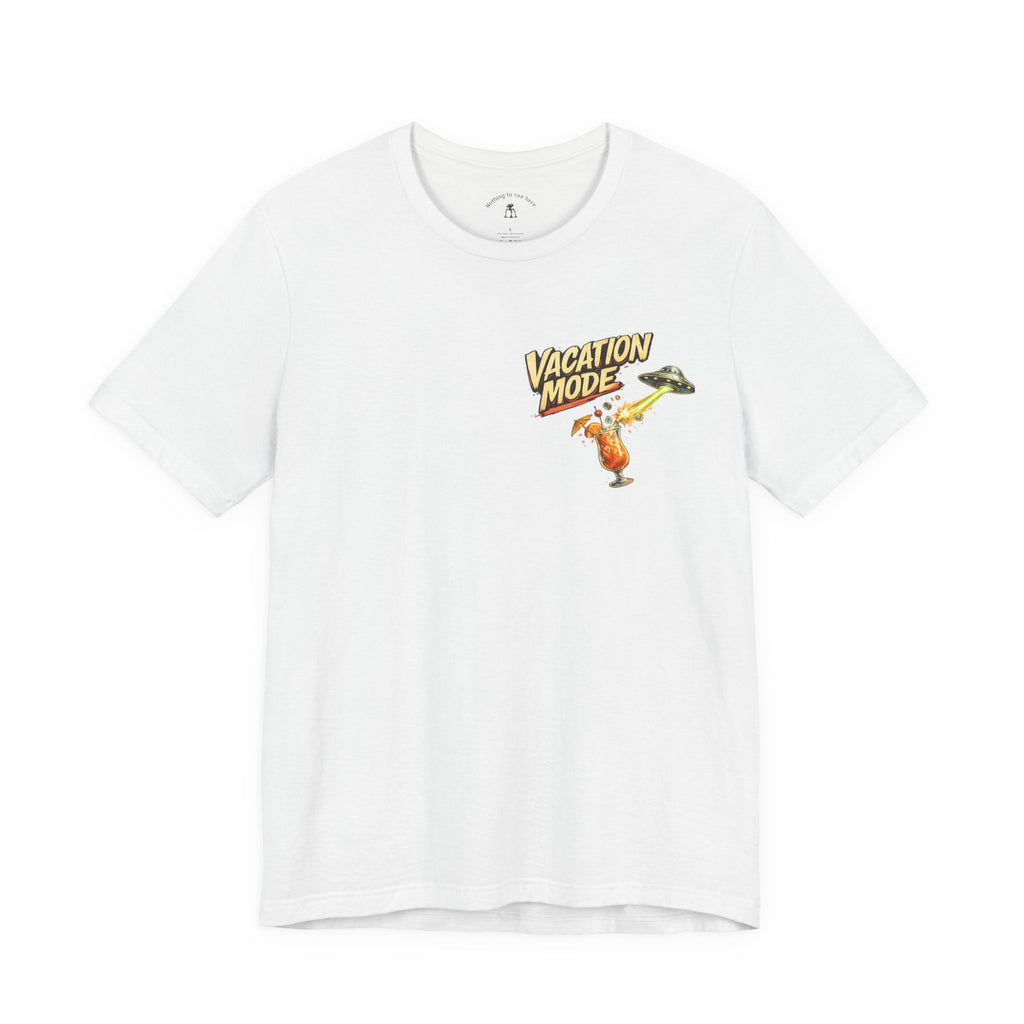 Vacation Mode - Not My Problem Funny Apocalypse T-Shirt