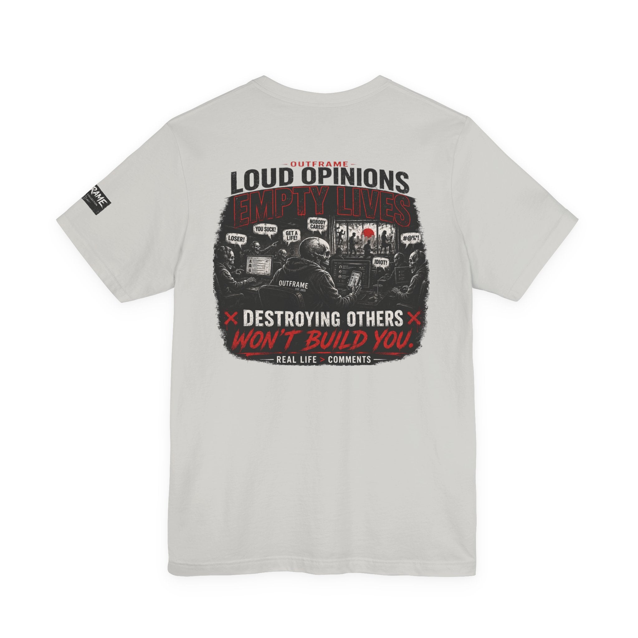 Loud Opinions. Empty Lives. – Apocalypse Collection Premium Graphic T-Shirt | OUTFRAME