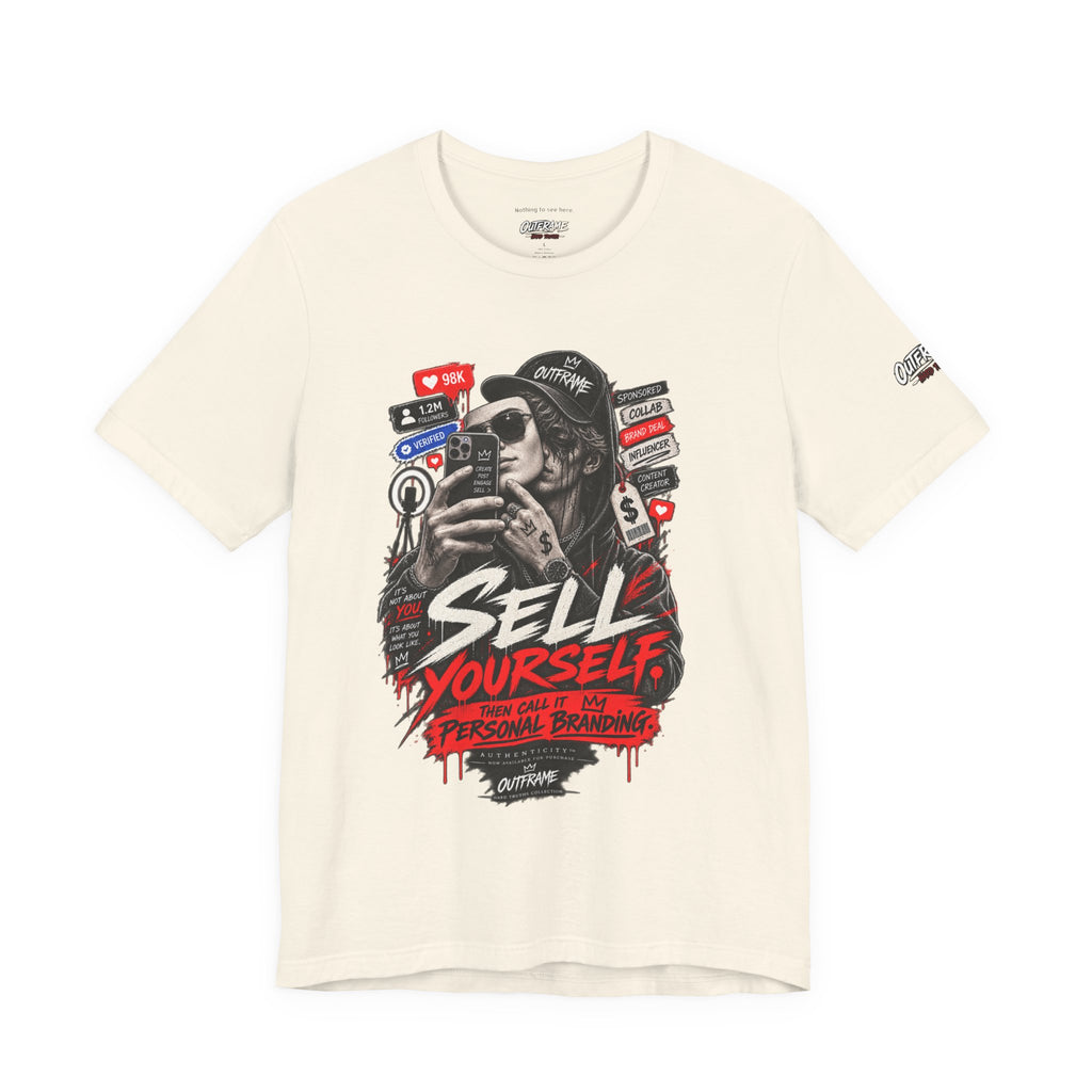 Graphic Tee — "Sell Yourself" Social Media Satire T-Shirt