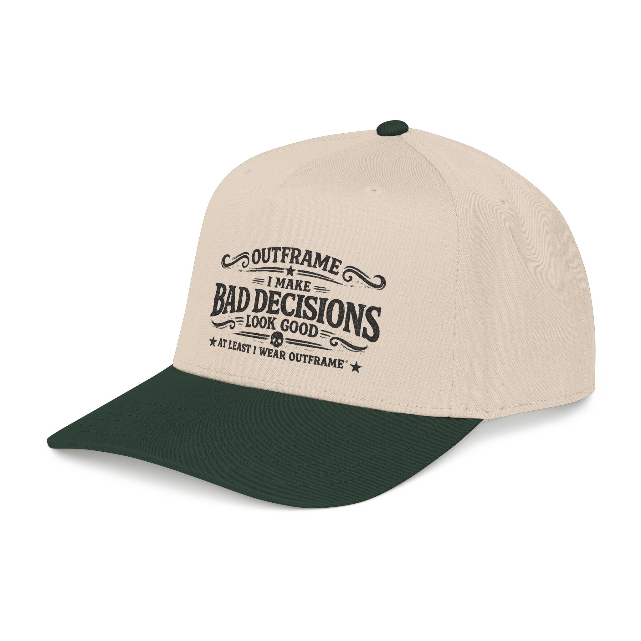 Outframe "I Make Bad Decisions" Mid Profile Baseball Cap