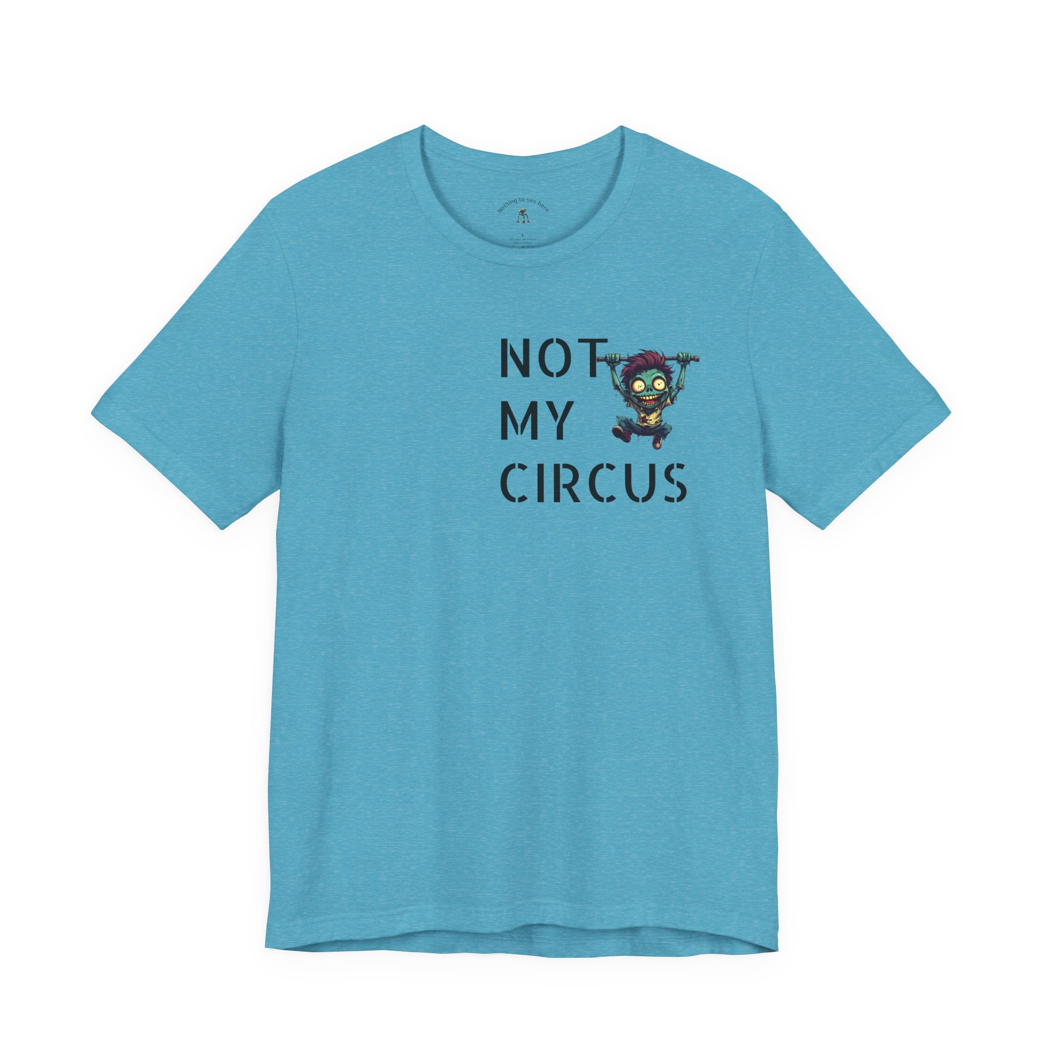 OUTFRAME – Not My Circus Not My Monkeys | Retro Apocalypse Graphic T-Shirt