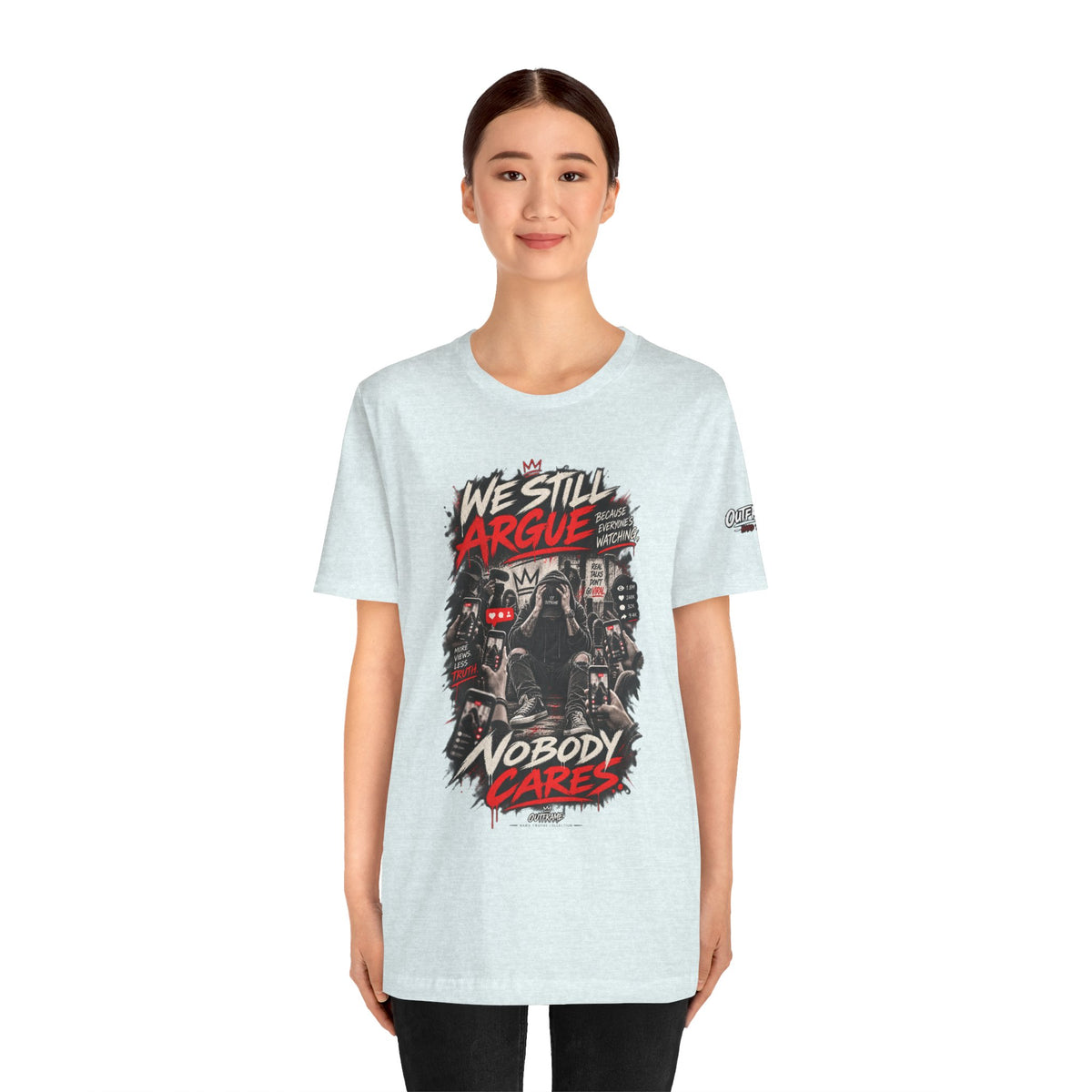 We Still Argue, Nobody Cares Tee — Dark Comic Graphic T-Shirt