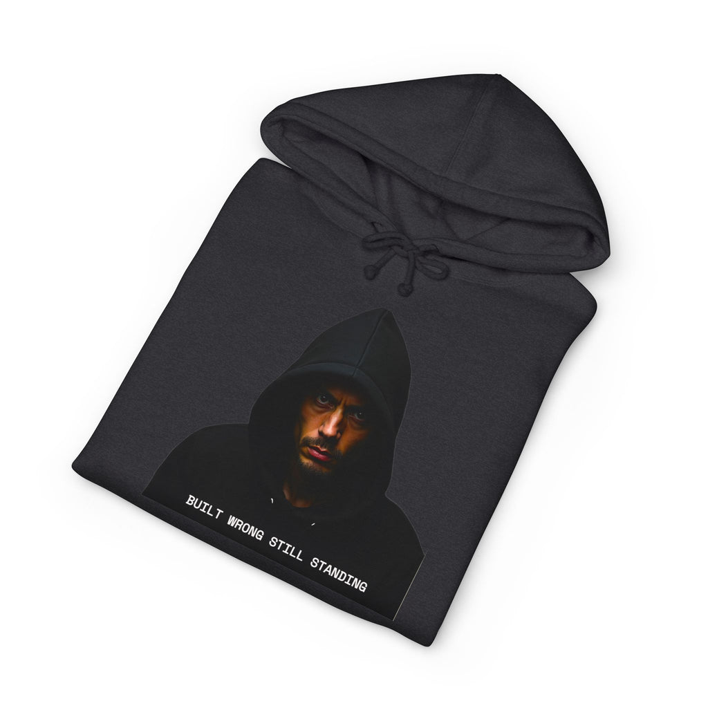 Built Wrong. Still Standing. – RAW Hoodie