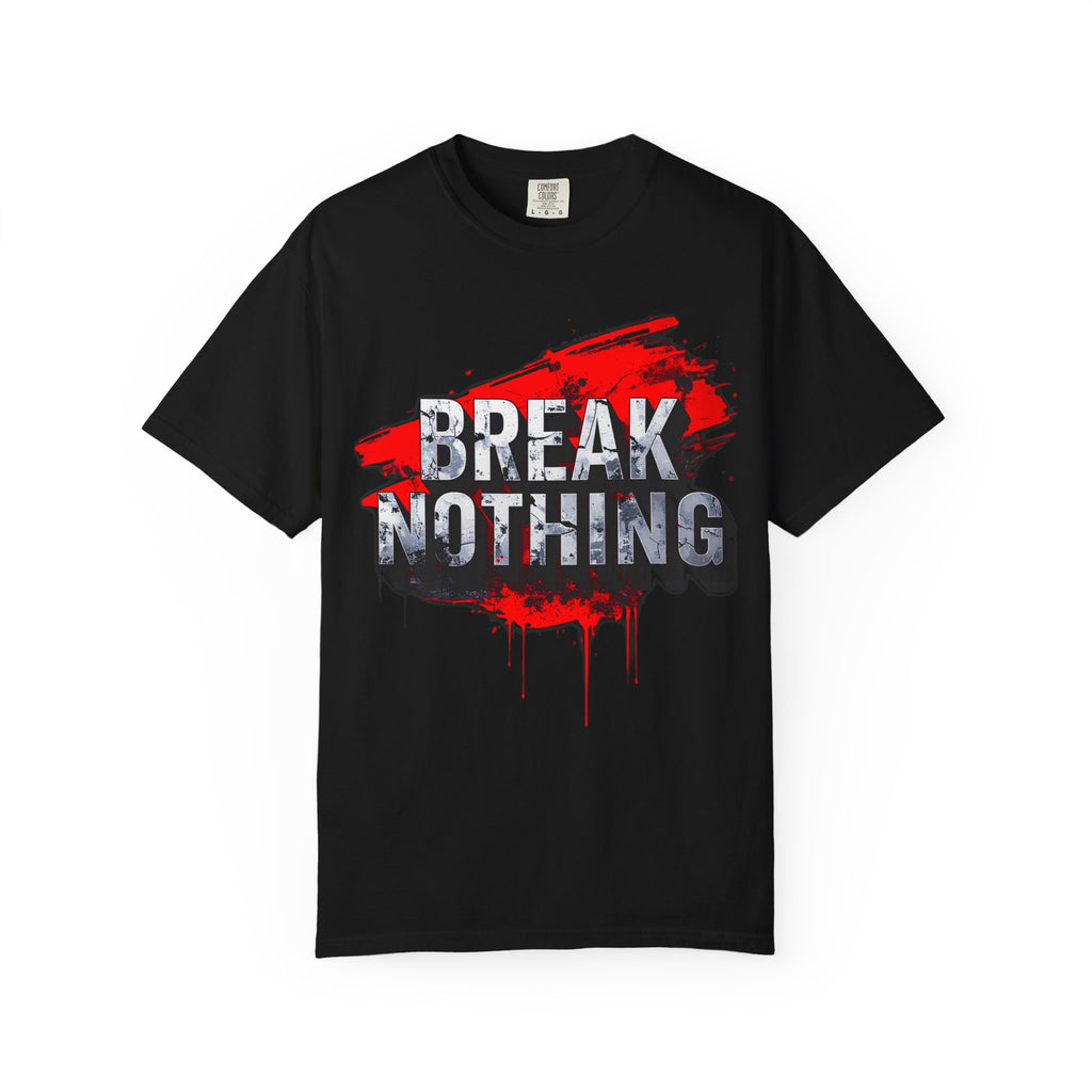 BREAK NOTHING – RAW Statement Hoodie | Outframe